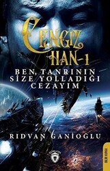 Ben Tanrının Size Yolladığı Cezayım - Cengin Han 1 - Dorlion Yayınları