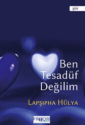 Ben Tesadüf Değilim - Favori Yayınları