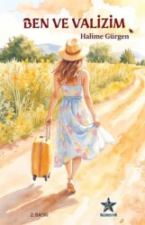 Ben ve Valizim - Kozmostar Yayınevi