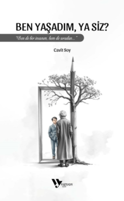 Ben Yaşadım Ya Siz - 1