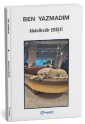 Ben Yazmadım - Saydam Yayınları