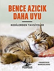 Bence Azıcık Daha Uyu - Pegasus Yayınları