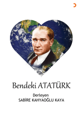 Bendeki Atatürk - 1