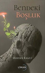 Bendeki Boşluk - Liman Yayınevi