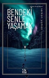 Bendeki Senle Yaşamak - 40 Kitap