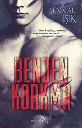 Benden Korkma - Müptela Yayınları