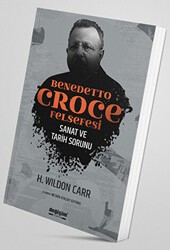 Benedetto Croce Felsefesi - Değişim Yayınları