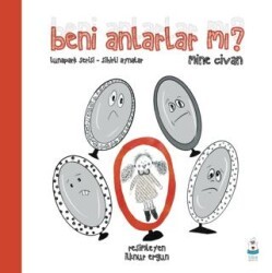 Beni Anlarlar mı? - Luna Çocuk Yayınları