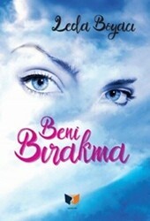 Beni Bırakma - Ateş Yayınları