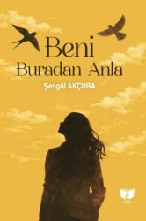 Beni Buradan Anla - Ateş Yayınları