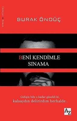 Beni Kendimle Sınama - 1