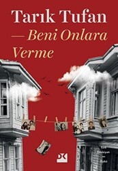 Beni Onlara Verme - Doğan Kitap