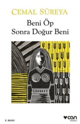 Beni Öp Sonra Doğur Beni - Can Yayınları