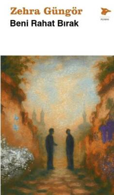 Beni Rahat Bırak - 1