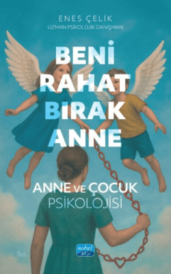 Beni Rahat Bırak Anne - 1