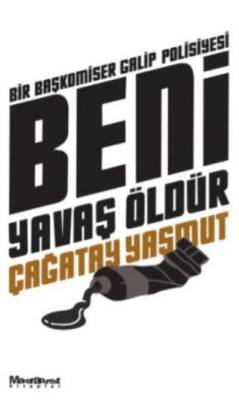 Beni Yavaş Öldür - 1