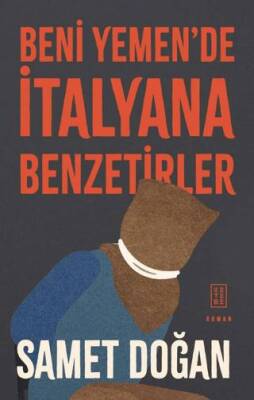 Beni Yemen`de İtalyana Benzetirler - 1