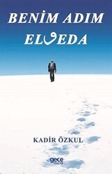 Benim Adım Elveda - Gece Kitaplığı