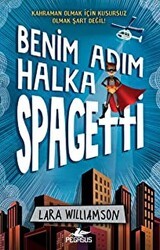 Benim Adım Halka Spagetti - Pegasus Çocuk Yayınları