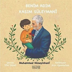 Benim Adım Kasım Süleymani - Altay Yayınları