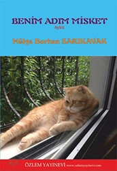 Benim Adım Misket - Özlem Yayınevi