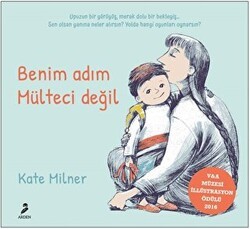 Benim Adım Mülteci Değil - Arden Yayınları