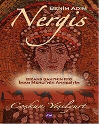 Benim Adım Nergis - Aya Kitap