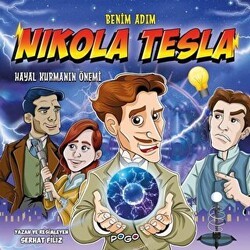 Benim Adım Nikola Tesla - Hayal Kurmanın Önemi - Pogo Çocuk
