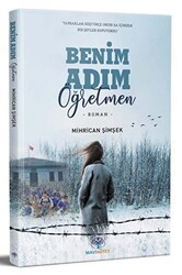 Benim Adım Öğretmen - Mavi Nefes Yayınları