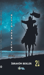 Benim Adım Türk - Kültür Ajans Yayınları