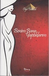 Benim Bana Yaptıklarım - Barış Kitap
