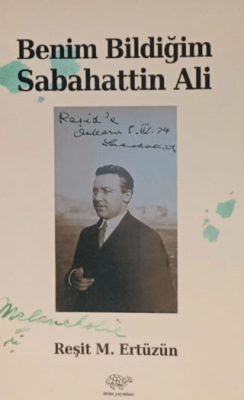 Benim Bildiğim Sabahattin Ali - 1