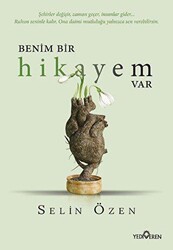 Benim Bir Hikayem Var - Yediveren Yayınları