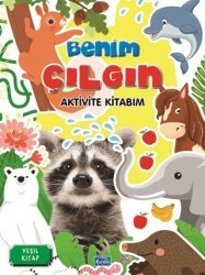 Benim Çılgın Aktivite Kitabım - Yeşil Kitap - Parıltı Yayınları