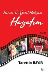 Benim En Güzel Hikayem Hayatım - İleri Yayınları
