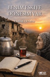 Benim Eskiye Dönesim Var - Gülnar Yayınları