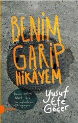 Benim Garip Hikayem - Portakal Kitap