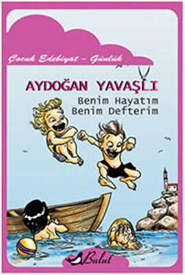 Benim Hayatım Benim Defterim - 1