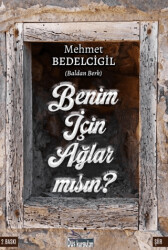 Benim İçin Ağlar Mısın? - Düş Kurguları Yayıncılık