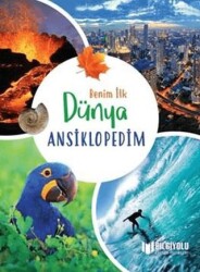 Benim İlk Dünya Ansiklopedim - Bilgiyolu Kültür Yayınları