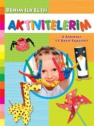 Benim İlk El İşi Aktivitelerim - Parıltı Yayınları