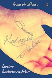 Benim Kaderim Aşktır - Cinius Yayınları