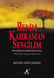 Benim Kahraman Sevgilim - Avrupa Yakası Yayınları