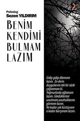 Benim Kendimi Bulmam Lazım - Cinius Yayınları