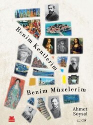 Benim Kentlerim Benim Müzelerim - Kırmızı Kedi Yayınevi