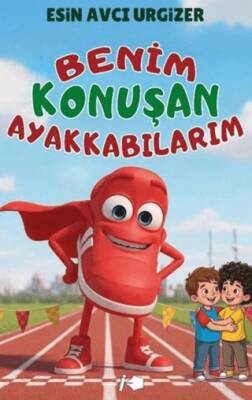 Benim Konuşan Ayakkabılarım - 1