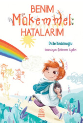 Benim Mükemmel Hatalarım - İthaki Çocuk Yayınları