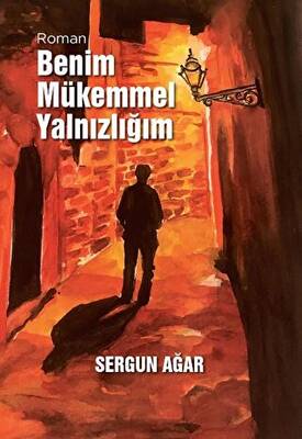Benim Mükemmel Yalnızlığım - 1