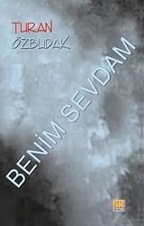 Benim Sevdam - Tunç Yayıncılık