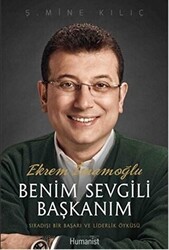 Benim Sevgili Başkanım - Hümanist Kitap Yayıncılık